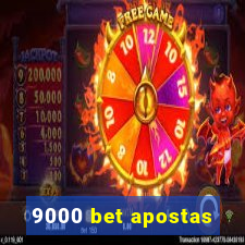 9000 bet apostas